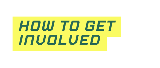 How to get Involved